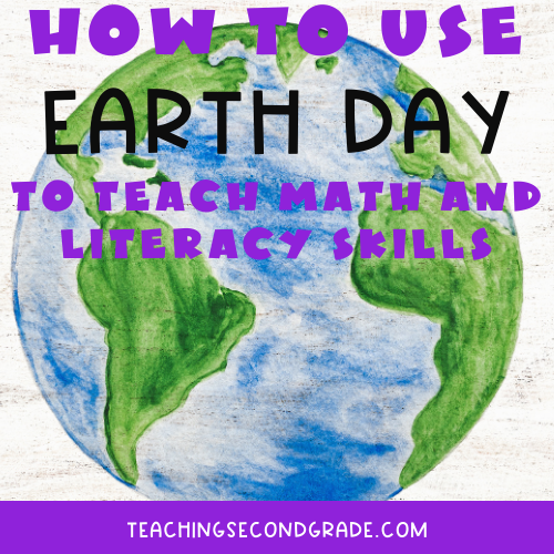 How to use Earth Day to teach math and literacy skills.