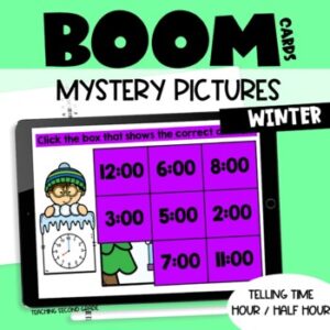 Telling Time to the Hour and Half Hour Boom Cards™ Mystery Pictures Winter