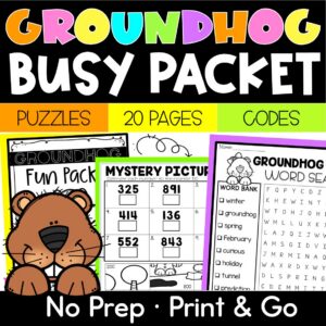 Groundhog Day busy packet February worksheets for early finishers