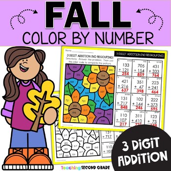 Fall 3 Digit Addition without Regrouping Color by Color by Code