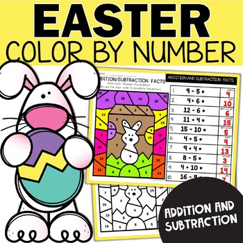 Easter Addition and Subtraction Facts Color by Code Worksheets