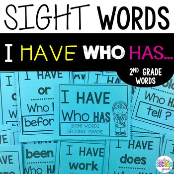 Second Grade Sight Words I Have Who Has