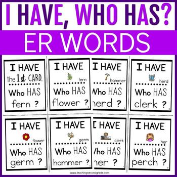 ER Words R Controlled Vowels I Have Who Has