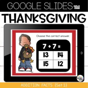 Thanksgiving Google Slides™ Addition Facts Practice Set 1