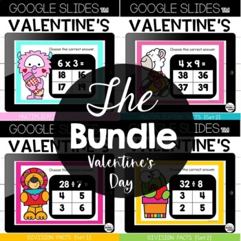Google Slides™ Multiplication Division Facts Valentine's Day Bundle: 2nd and 3rd