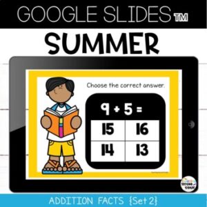 Summer Math Google Slides™ Addition Facts Practice Set 2 Google Classroom