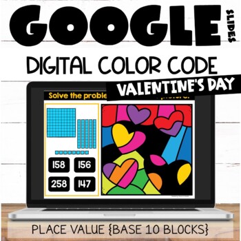 Place Value Google Slides Valentine's Base 10 Blocks Color Code