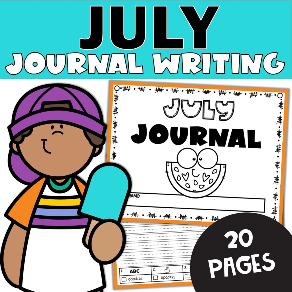 July Daily Journal Writing Prompts 1st 2nd grade - Teaching Ideas Made Easy
