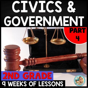 Civics and Government ACTIVITIES 2ND GRADE Social Studies - 9 WEEKS