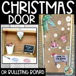 Christmas Door Decorations for the Classroom | Bulletin Board GONE TO THE BEACH