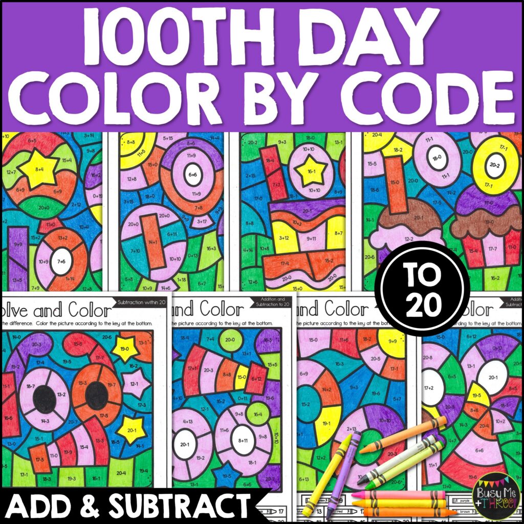 100th Day Color by Code Math Addition Subtraction - Teaching Ideas Made ...