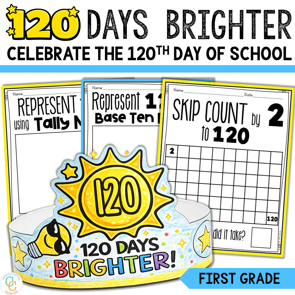 120th Day of School Worksheets First Grade Math Activities