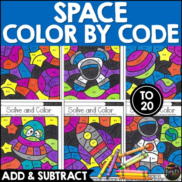 Space Color by Code Math Worksheets Add and Subtract to 20 - Teaching ...