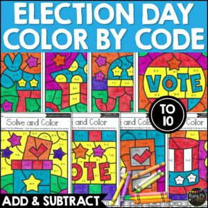 Election Day Color by Code Addition Subtraction to 10 K-1