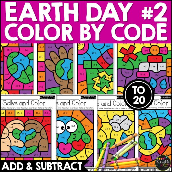 Earth Day Color by Number Addition Subtraction to 20 1st and 2nd Grade ...