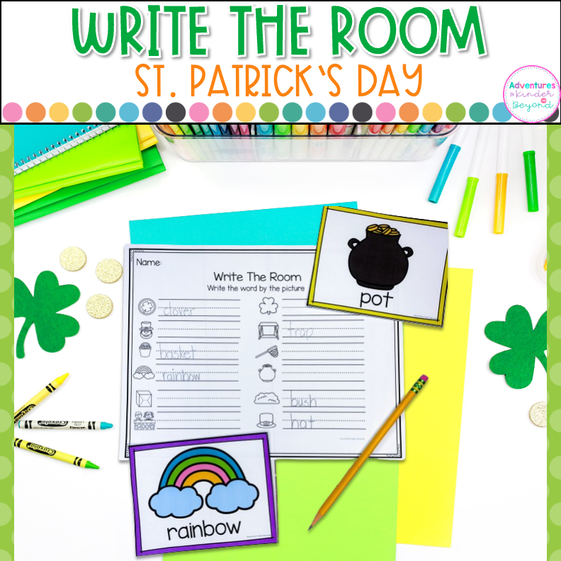 St. Patrick's Day Write the Room activity for kindergarten featuring themed vocabulary words, writing practice, and literacy center activities.