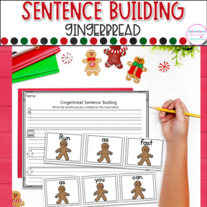 Gingerbread sentence building activities for kindergarten Christmas writing center with sentence writing, reading practice, and holiday literacy activities.