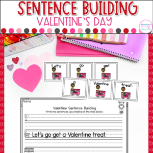 Valentine's Day sentence building activities for kindergarten with no-prep sentence writing worksheets, reading practice, and February literacy centers.