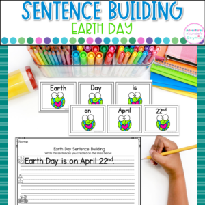 Earth Day Sentence Building Activities for Kindergarten