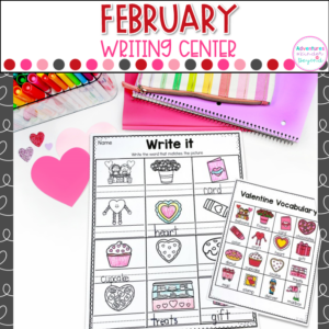 February Writing Center for kindergarten featuring Valentine's Day sentence writing, vocabulary development, handwriting practice, and literacy center activities.