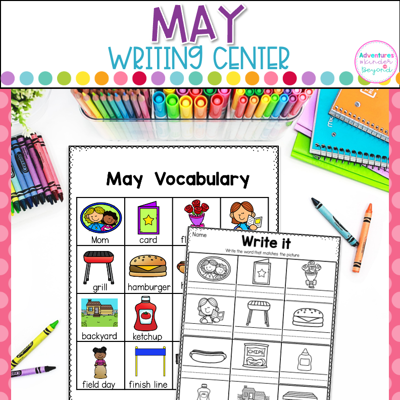 May Writing Center for kindergarten featuring spring sentence writing, vocabulary development, handwriting practice, and literacy center activities.
