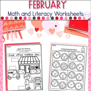 February kindergarten activities featuring Valentine's Day math centers, reading activities, literacy practice, and seasonal kindergarten worksheets.