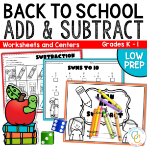 1st Grade Back to School Addition & Subtraction Worksheets