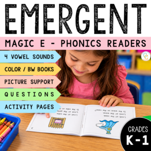 Magic E Emergent Readers for K-1, No Prep Phonics